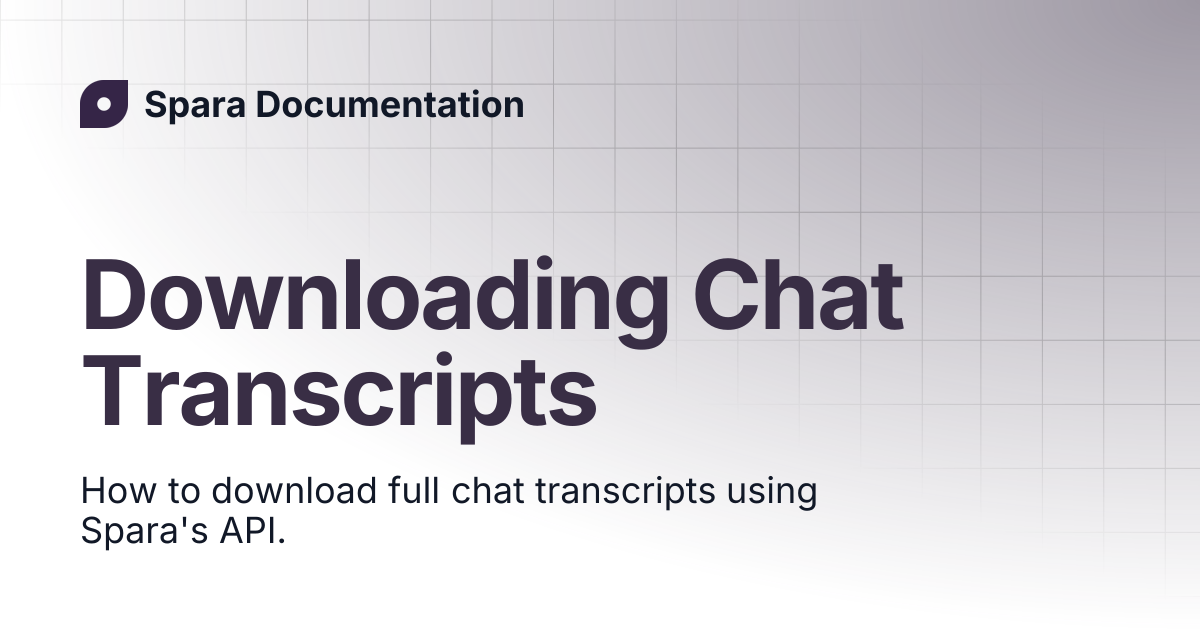 Downloading Chat Transcripts | Guides | Spara Documentation