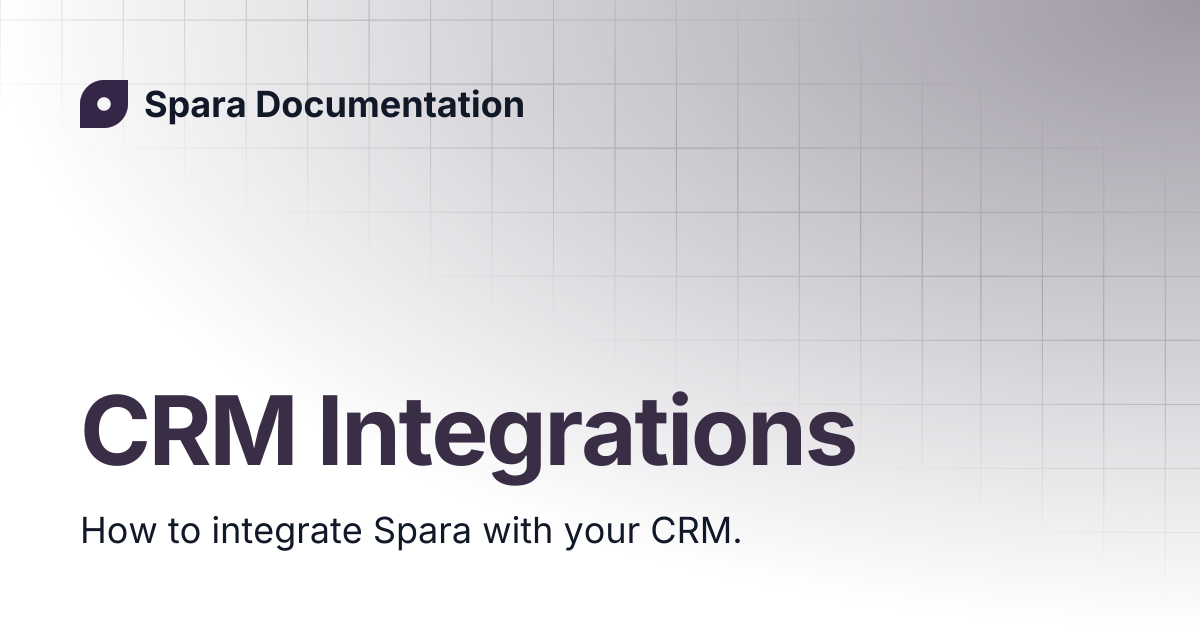 CRM Integrations | Spara Documentation