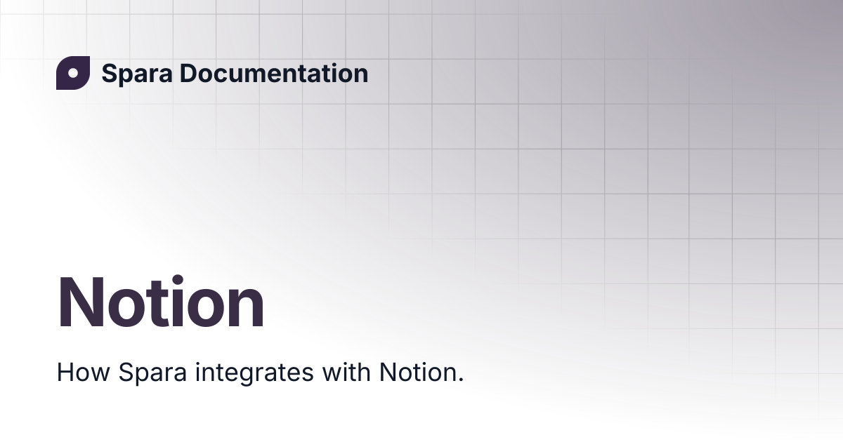 Notion | Spara Documentation