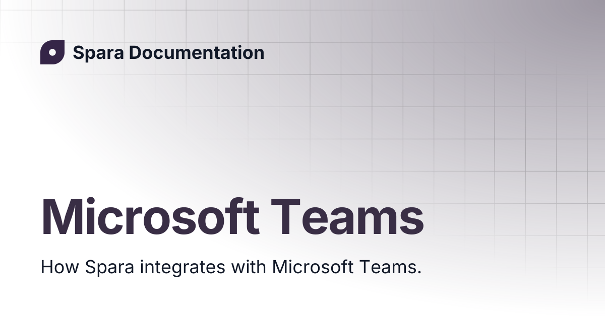Microsoft Teams | Spara Documentation