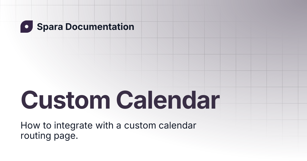 Custom Calendar | Spara Documentation